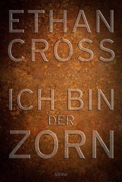 Ich bin der Zorn / Francis Ackerman junior Band 4