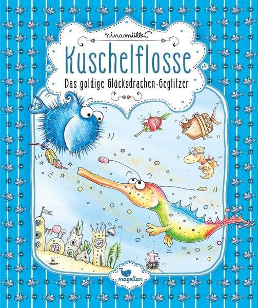 Kuschelflosse - Das goldige Glücksdrachen-Geglitzer