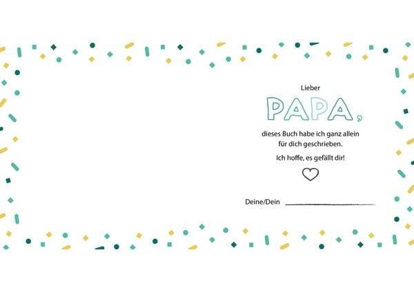 Papa, ich habe ein Buch für dich geschrieben – Version für Kinder