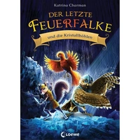 Der letzte Feuerfalke und die Kristallhöhlen (Band 2) Der letzte Feuerfalke und die Kristallhöhlen (Band 2)
