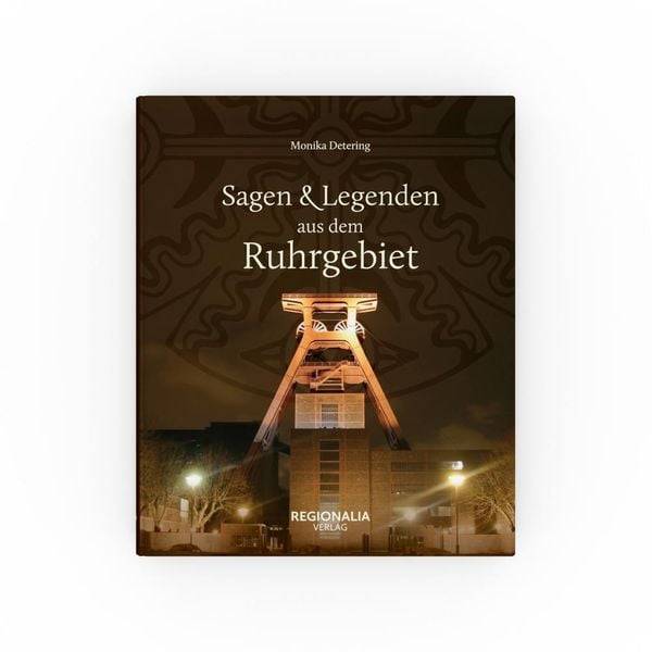 Sagen und Legenden aus dem Ruhrgebiet
