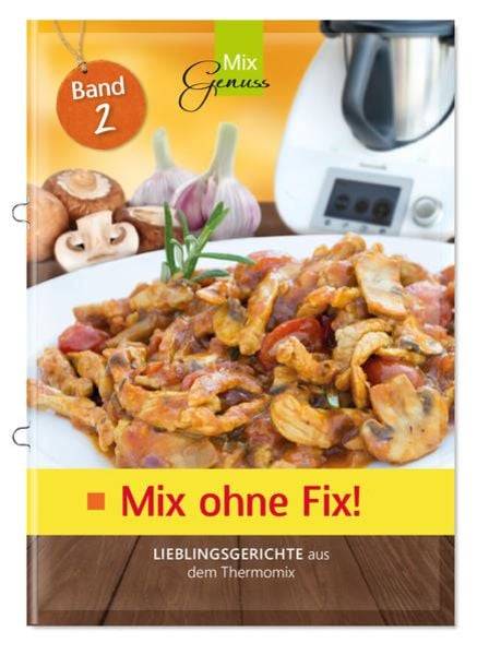 Mix ohne Fix - BAND 2!