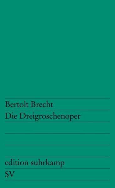Die Dreigroschenoper. edition suhrkamp