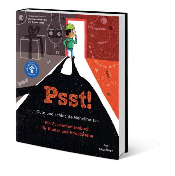 Psst! Gute und schlechte Geheimisse. Ein Zusammenlesebuch für Kinder und Erwachsene. Begleitet vom Kinderschutzbund