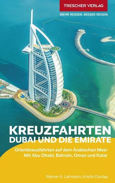 TRESCHER Reiseführer Kreuzfahrten Dubai und die Emirate