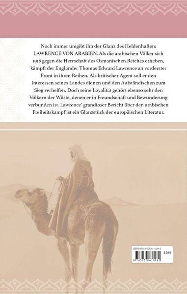 Die sieben Säulen der Weisheit. Lawrence von Arabien