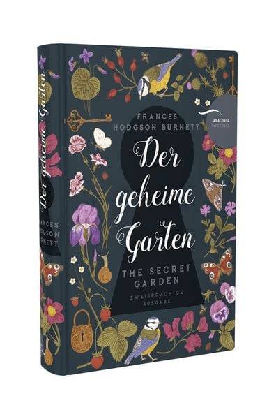 Der geheime Garten / The Secret Garden (deutsch-englisch, zweisprachig)