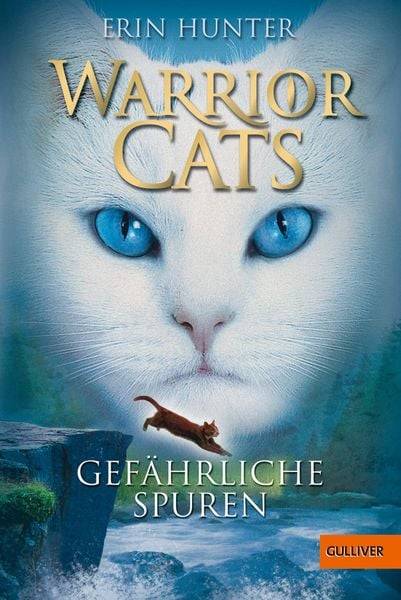 Warrior Cats 1/05. Gefährliche Spuren. Gulliver Taschenbücher, Band 1359