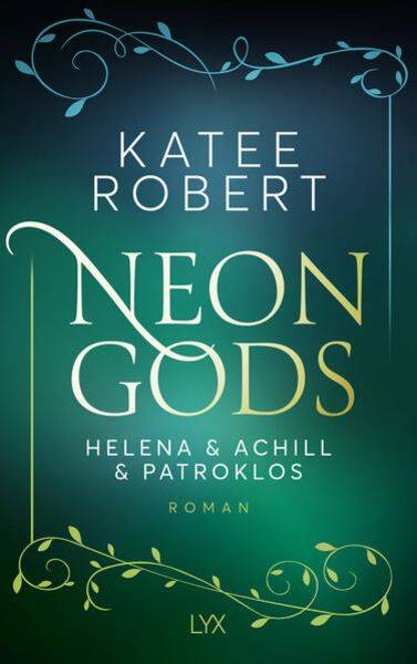 Neon Gods - Helena & Achill & Patroklos