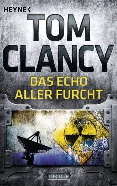 Das Echo aller Furcht / Jack Ryan Band 7