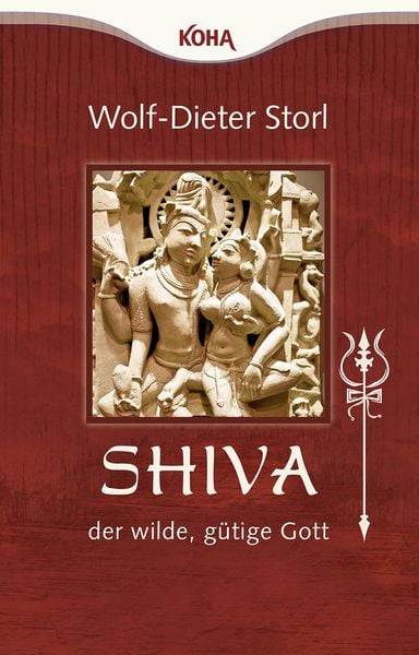 Shiva – der wilde, gütige Gott