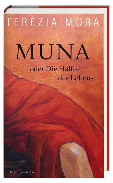 Muna oder Die Hälfte des Lebens -