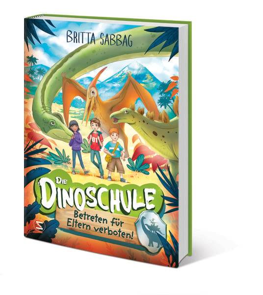 Die Dinoschule – Betreten für Eltern verboten! (Band 1)