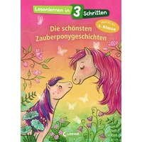 Lesenlernen in 3 Schritten - Die schönsten Zauberponygeschichten Lesenlernen in 3 Schritten - Die schönsten Zauberponygeschichten