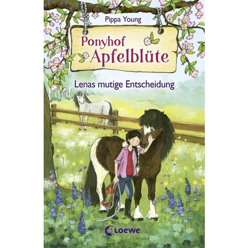 Ponyhof Apfelblüte (Band 11) - Lenas mutige Entscheidung Ponyhof Apfelblüte (Band 11) - Lenas mutige Entscheidung