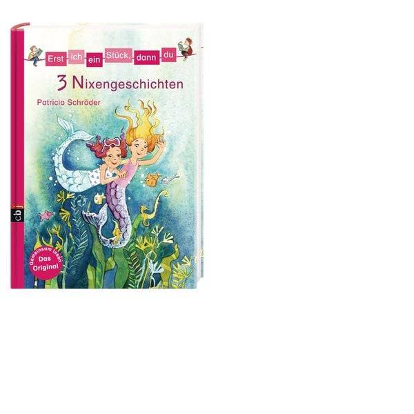 Erst ich ein Stück, dann du - 3 Nixengeschichten