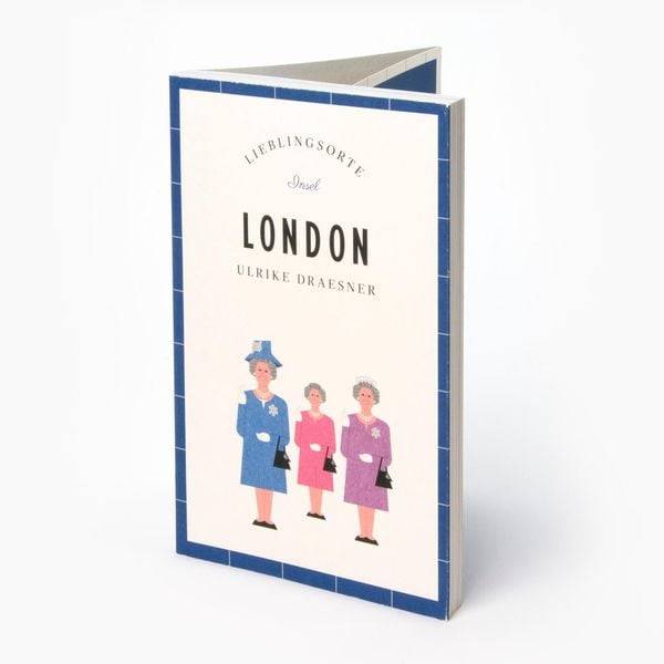 London Reiseführer LIEBLINGSORTE