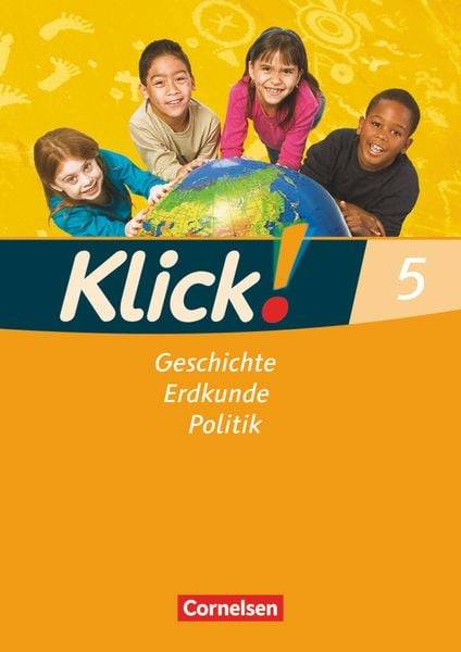 Klick! Geschichte, Erdkunde, Politik. 5. Schuljahr. Arbeitsheft. Westliche Bundesländer