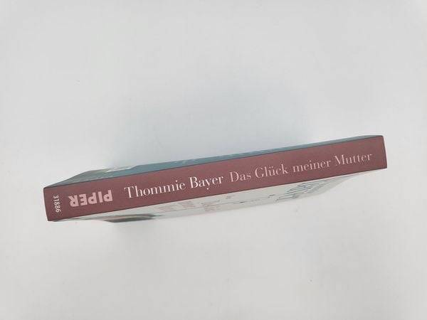 Das Glück meiner Mutter