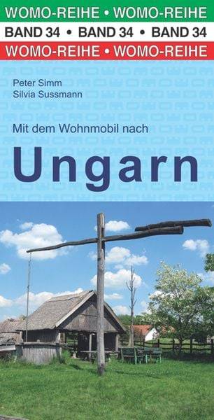 Mit dem Wohnmobil nach Ungarn