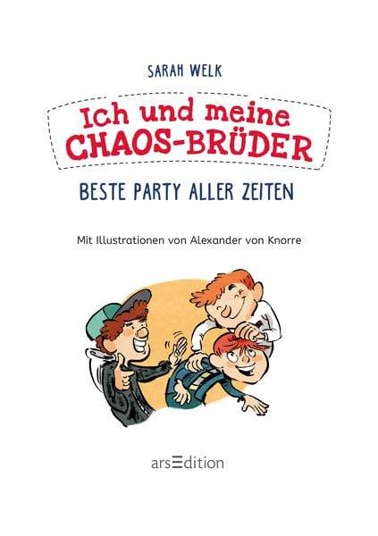 Ich und meine Chaos-Brüder – Beste Party aller Zeiten (Ich und meine Chaos-Brüder 3)