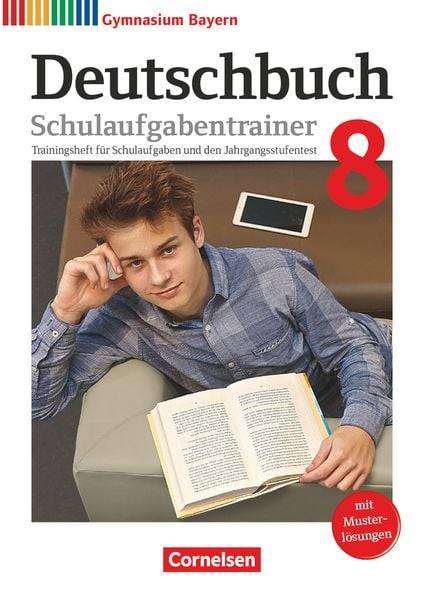 Deutschbuch Gymnasium - Bayern - 2020 - 8. Klasse - Schulaufgabentrainer mit Lösungen