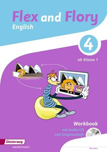 Flex and Flory 1-4. Workbook 4 mit Schüler-Audio-CD und Diagnoseheft