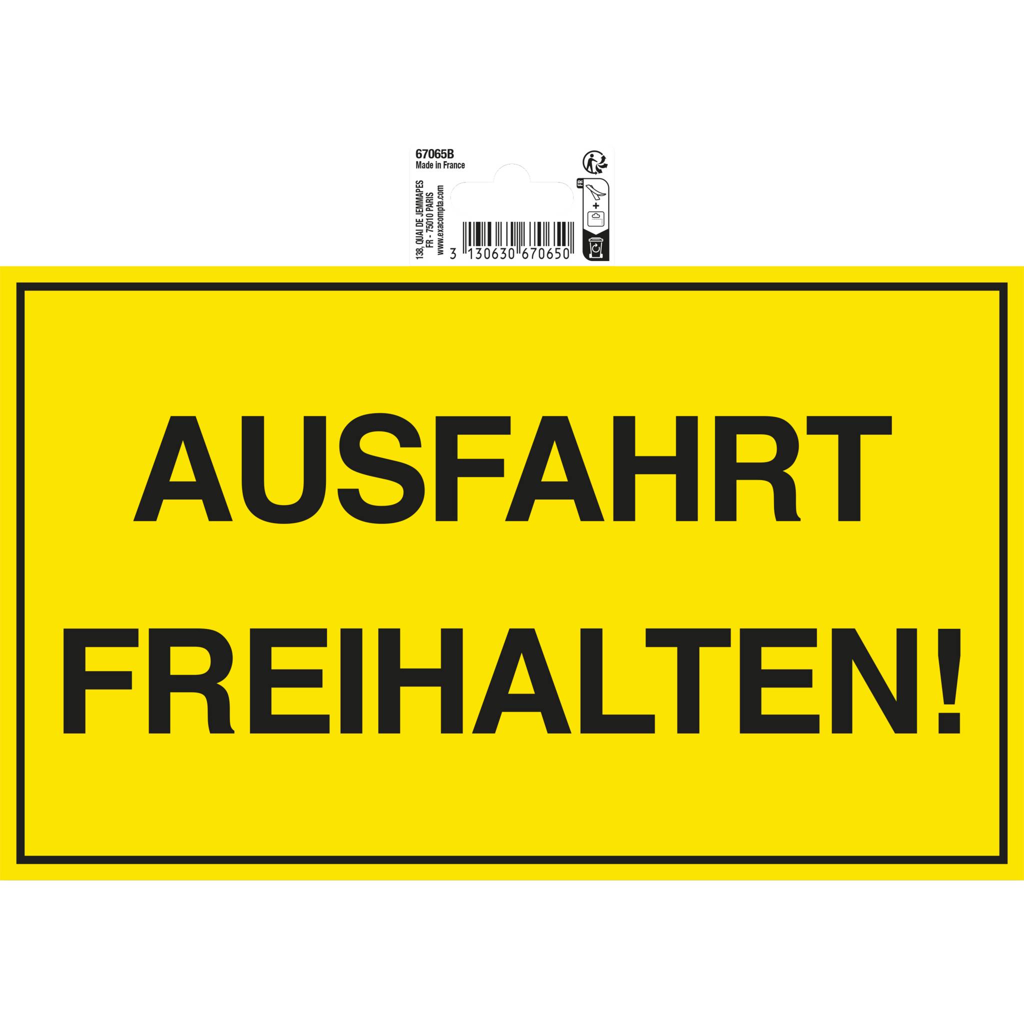Exacompta Hinweisschild Ausfahrt freihalten 25x15 cm, PVC - - 67065B