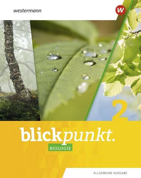 Blickpunkt Biologie 2. Schülerband. Allgemeine Ausgabe