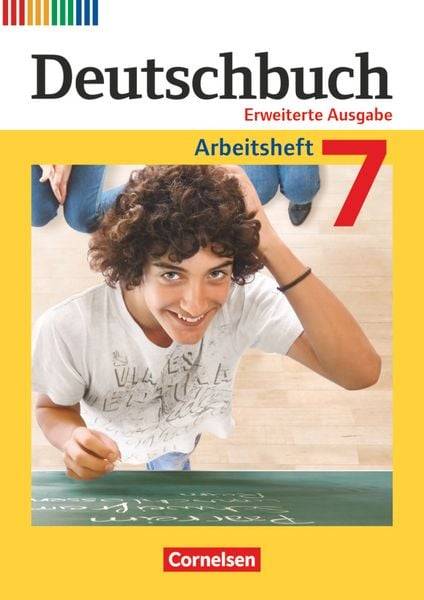 Deutschbuch 7. Schuljahr. Erweiterte Ausgabe - Arbeitsheft mit Lösungen