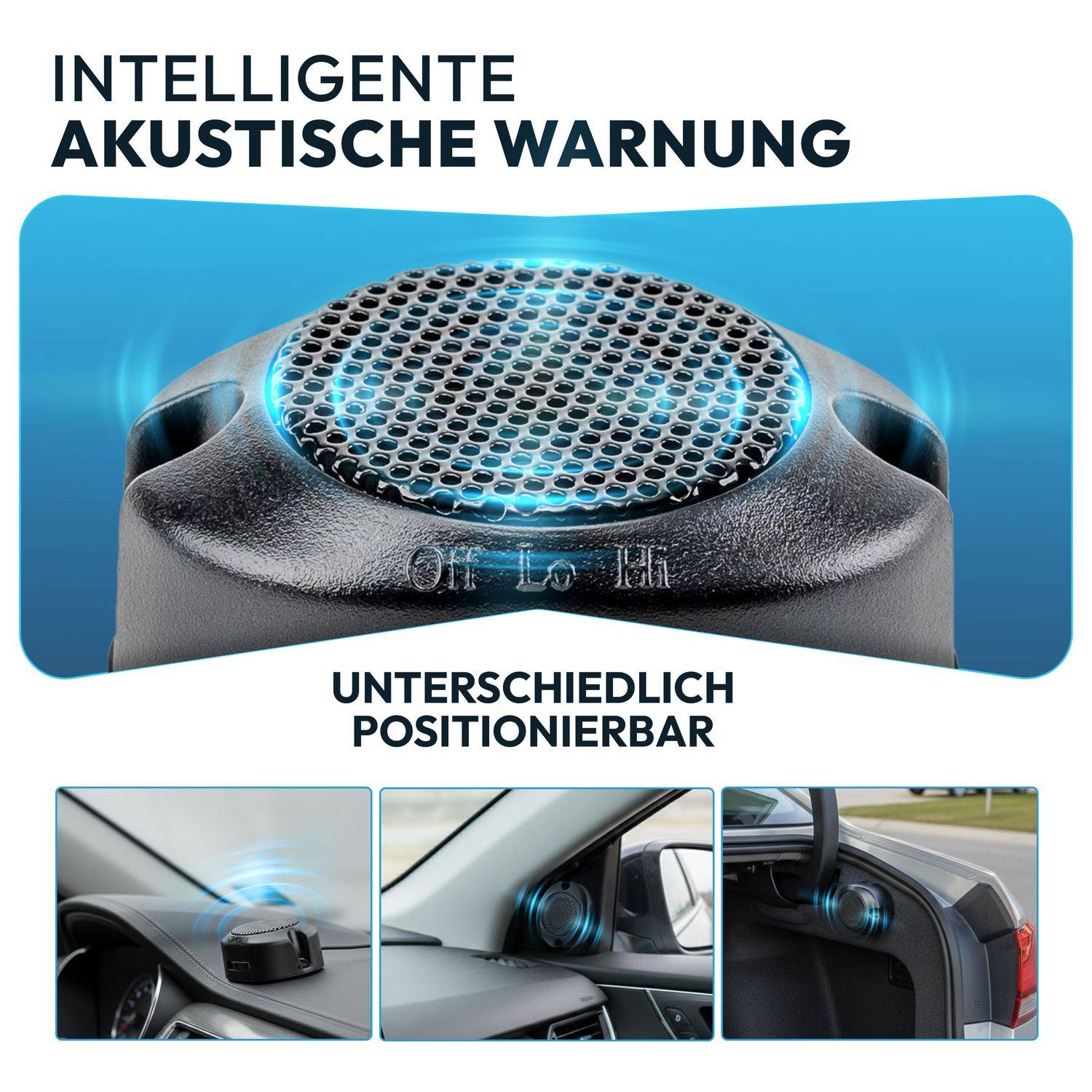 "Intelligente akustische Warnung"-Gerät in verschiedenen Autopositionen dargestellt, einschließlich Armaturenbrett, Seite und Kofferraum, mit blauen Schallwellen.