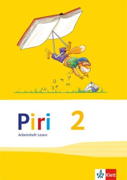 Piri Das Sprach-Lese-Buch. 3 Arbeitshefte Druckschrift 2. Schuljahr