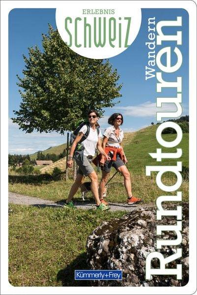 Rundtouren Wandern Erlebnis Schweiz