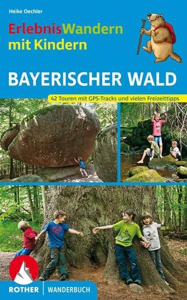 ErlebnisWandern mit Kindern Bayerischer Wald