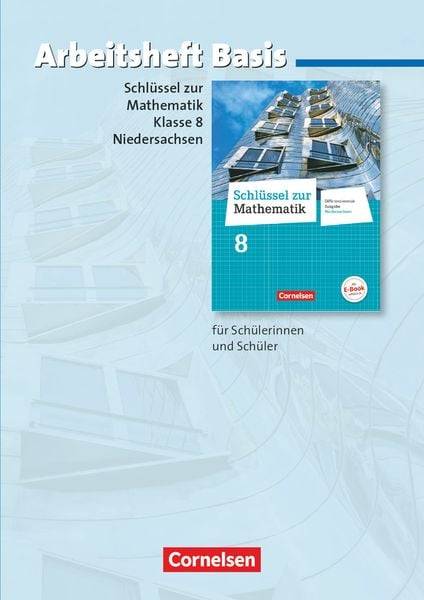 Schlüssel zur Mathematik 8. Schuljahr. Arbeitsheft Basis mit eingelegten Lösungen. Differenzierende Ausgabe Niedersachsen