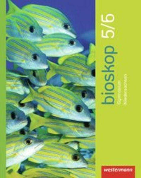Bioskop 5 / 6. Schülerband. Sekundarstufe 1. Niedersachsen