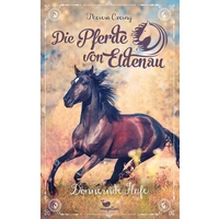 Die Pferde von Eldenau - Donnernde Hufe Die Pferde von Eldenau - Donnernde Hufe