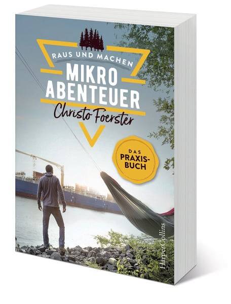Mikroabenteuer – Das Praxisbuch
