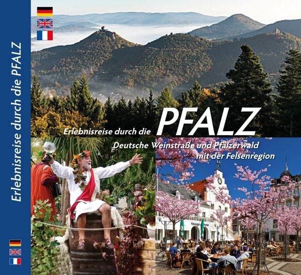 PFALZ – Erlebnisreise durch die Pfalz, Deutsche Weinstraße und Pfälzerwald mit der Felsenregion