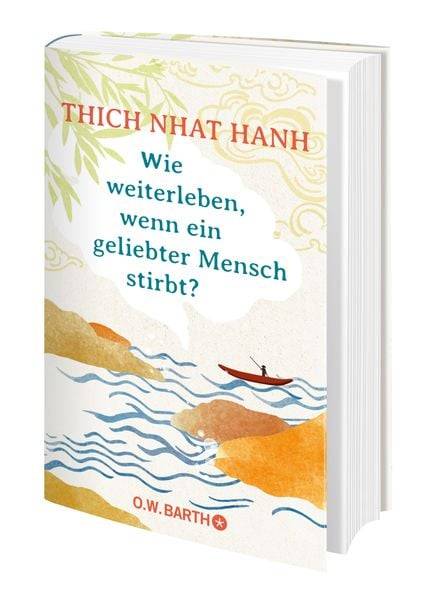 Wie weiterleben, wenn ein geliebter Mensch stirbt?