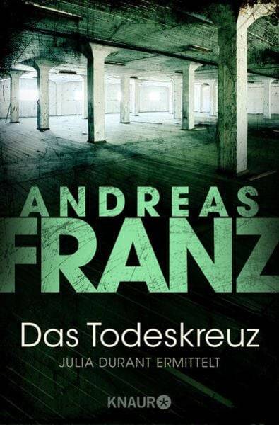 Das Todeskreuz / Julia Durant Band 10