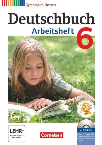 Deutschbuch Gymnasium - Hessen - 2012 - 6. Klasse - Arbeitsheft mit Lösungen und Übungs-CD-ROM. Hessen