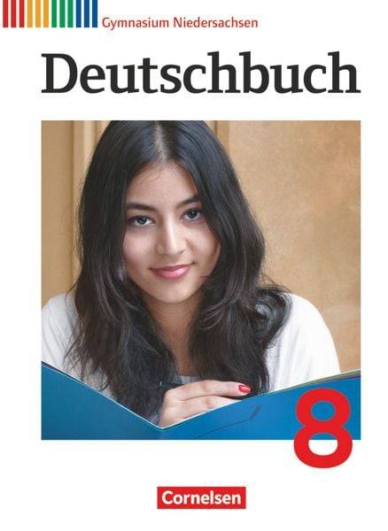 Deutschbuch Gymnasium - Niedersachsen - 2014 - 8. Klasse - Schülerbuch