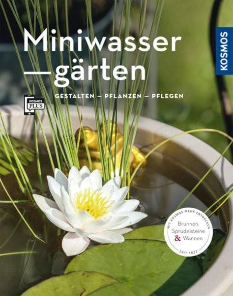 Miniwassergärten (Mein Garten)