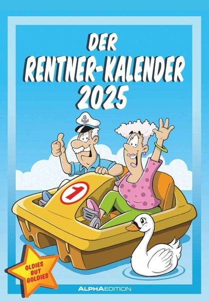Alpha Edition - Der Rentner-Kalender 2025 Bildkalender, 23,7x34cm, Wandkalender mit witzigen Sprüchen und lustigen Cartoons, viel Platz für Notizen