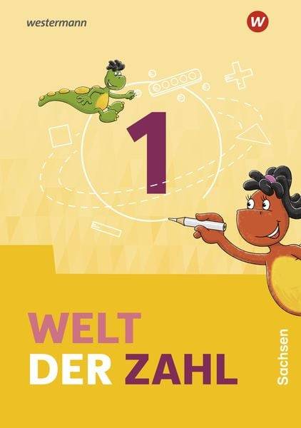 Welt der Zahl 1. Schülerband. Für Sachsen