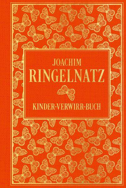 Kinder-Verwirr-Buch: mit vielen Illustrationen von Joachim Ringelnatz