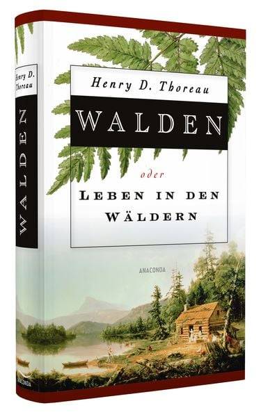 Walden oder Leben in den Wäldern