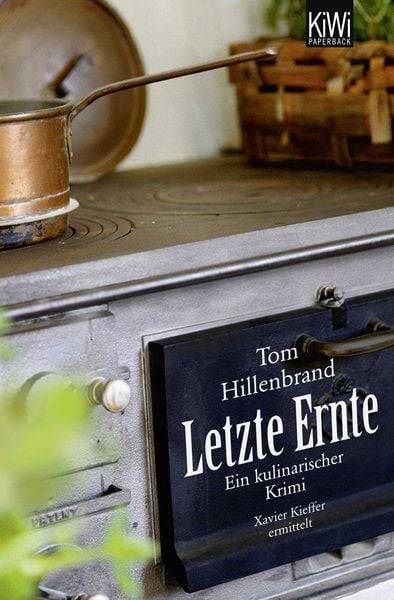 Letzte Ernte / Xavier Kieffers Bd. 3