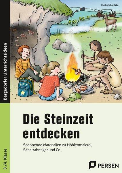 Die Steinzeit entdecken